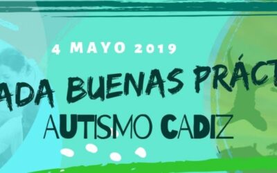 Jornada de Buenas Prácticas de Autismo Cádiz