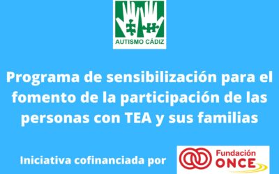Autismo Cádiz y Fundación ONCE renuevan su alianza para fomentar la participación de personas con TEA y familiares en la vida asociativa