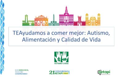 Autismo Cádiz llevará la relación entre alimentación y calidad de vida al Congreso de Aetapi